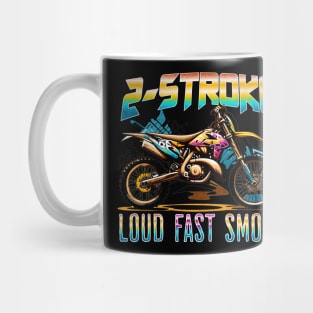 2-Stroke Dirt Bike – Loud, Fast, Smoke Mug
